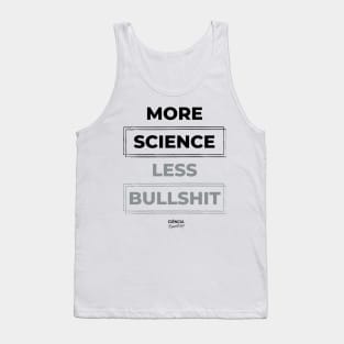 More Science Less Bullshit Tank Top